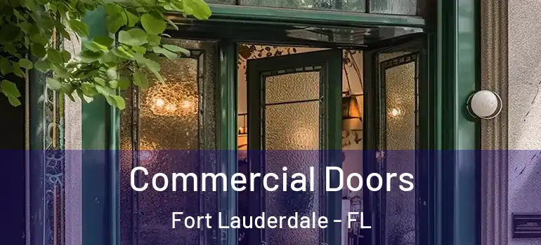  Commercial Doors Fort Lauderdale - FL