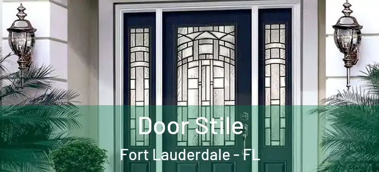  Door Stile Fort Lauderdale - FL