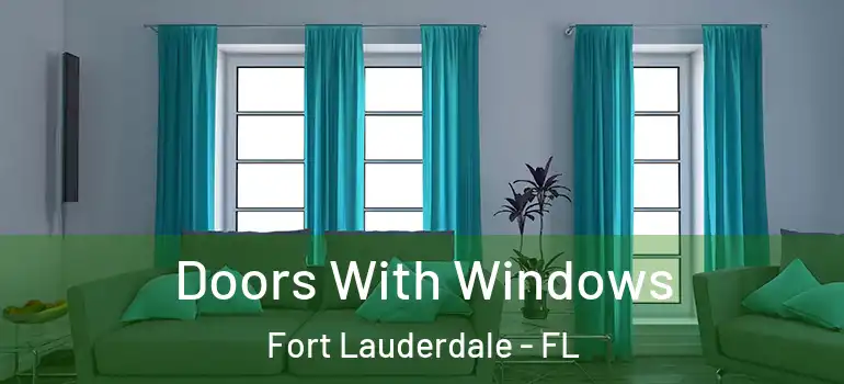  Doors With Windows Fort Lauderdale - FL
