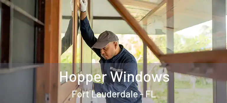  Hopper Windows Fort Lauderdale - FL