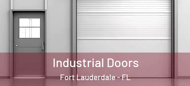  Industrial Doors Fort Lauderdale - FL