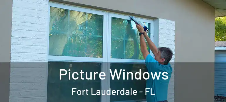  Picture Windows Fort Lauderdale - FL